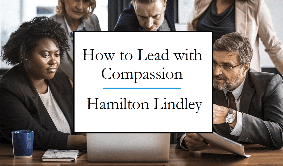 Leading with Compassion